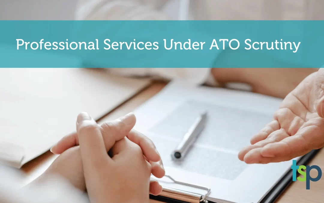 Professional-Services-Under-ATO-Scrutiny