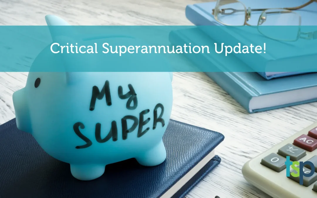 Important Superannuation Update: Tax-Free Retirement Cap Increasing to $2M