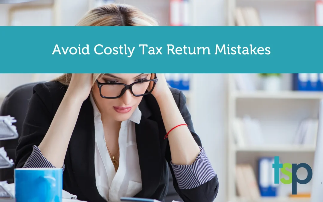 Avoid Costly Tax Return Mistakes