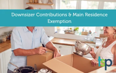 Downsizer Contributions and the Main Residence Exemption