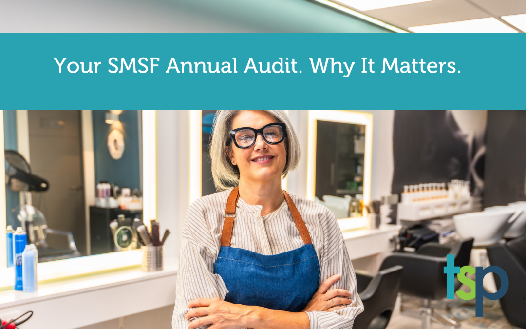 SMSF Annual Audits Explained